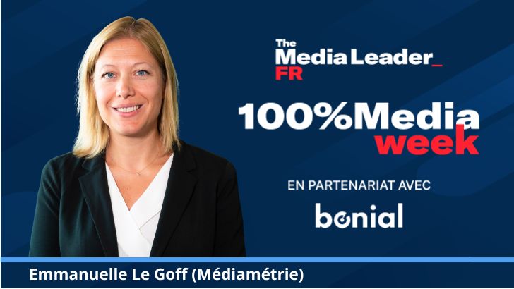 100%Media week : l’année radio avec Emmanuelle Le Goff (Médiamétrie), Publicis, Havas, WPP, France 3 x France Bleu
