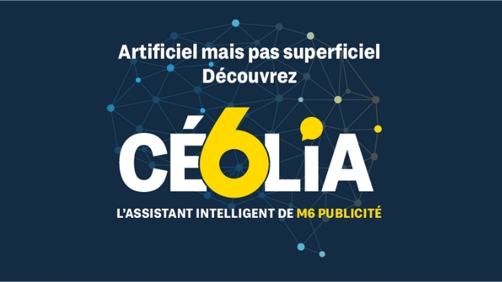 M6 Publicité se dote d’un assistant intelligent : Cé6lia