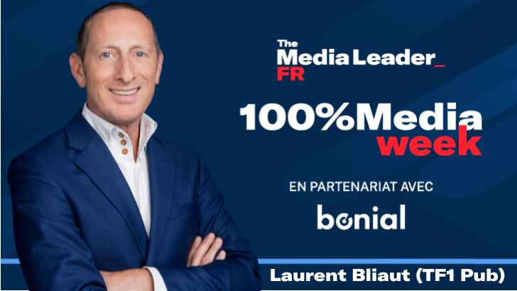 100%Media week : TF1+ avec Laurent Bliaut (TF1 Pub), NPA Conseil, Lagardère, OCS, CB News / Stratégies, Prisma Media