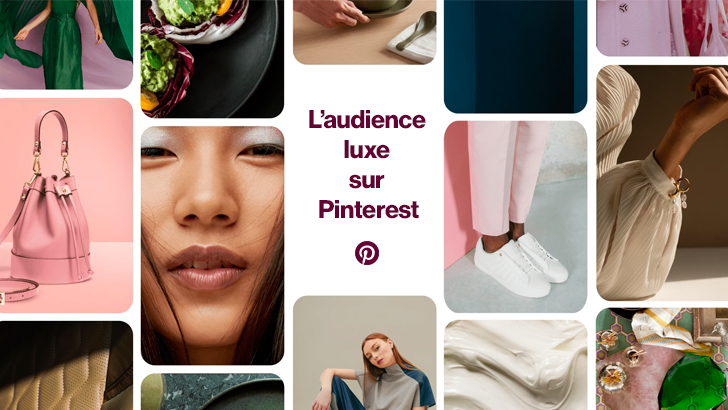Les consommateurs clés des marques de luxe sont sur Pinterest