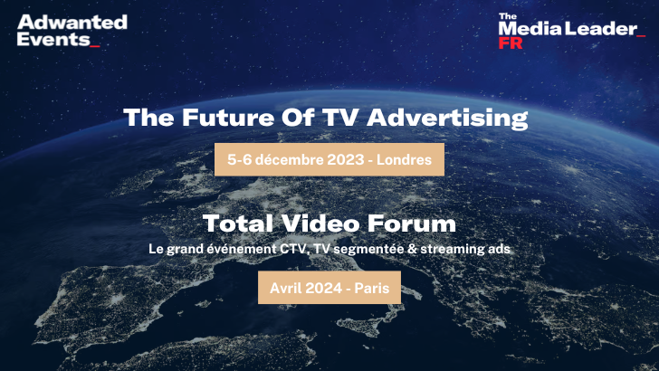 A vos agendas : The Future of TV Advertising à Londres et Total Video Forum à Paris