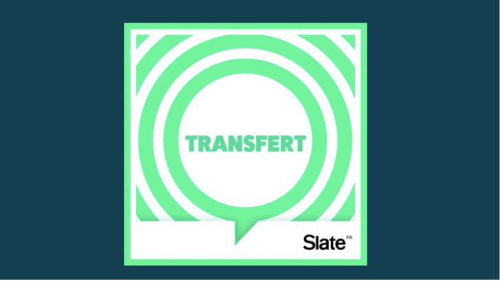 Slate avec Transfert, prend la seconde place du podium de diffusion de podcasts en avril 2024