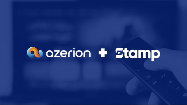 Azerion et Stamp s’accordent pour développer les investissements média sur la CTV