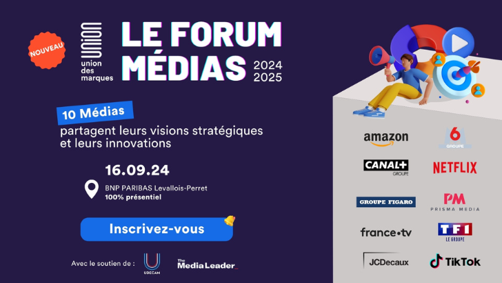 Forum Médias 2024 de l’Union des marques : découvrez le programme
