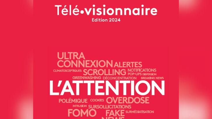 L’Attention au cœur de la 5ème édition de Télé•visionnaire du 10 décembre