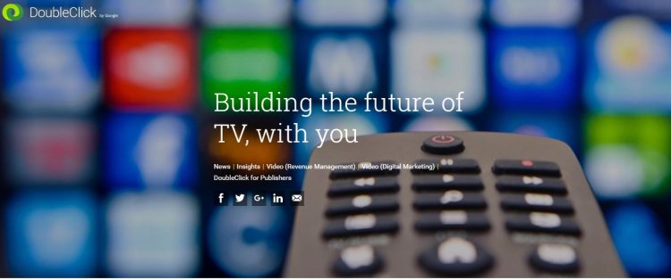 DoubleClick propose des outils de personnalisation aux diffuseurs TV