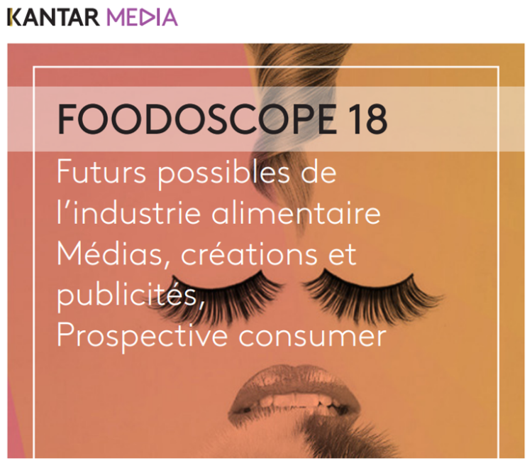 4 tendances de la Foodtech détaillées dans le livre blanc de Kantar Media «Foodoscope 18»