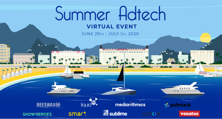 Le Summer Adtech Virtual Event commence aujourd’hui