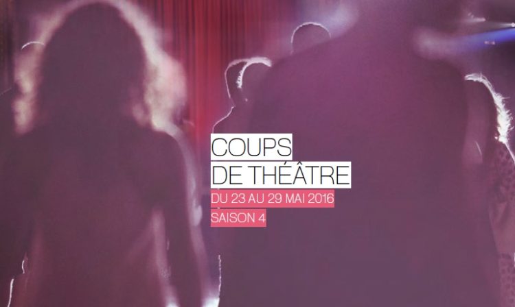 4ème édition de « Coups de Théâtre » sur France Télévisions du 23 au 29 mai