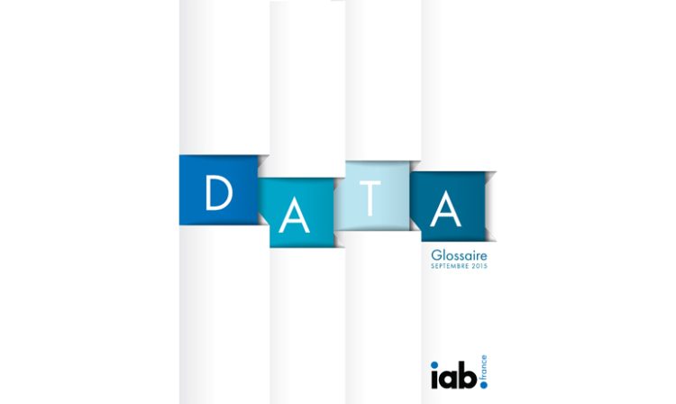 L’IAB France publie son glossaire sur la data
