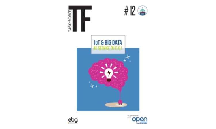 Open, en partenariat avec l’EBG, publie un livre blanc sur les nouveaux projets IoT et big data au service du ROI