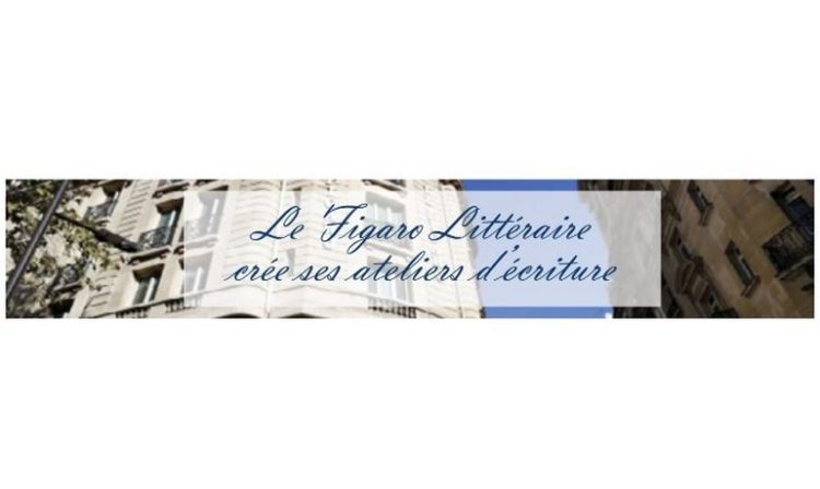 Le Figaro Littéraire construit ses ateliers d’écriture