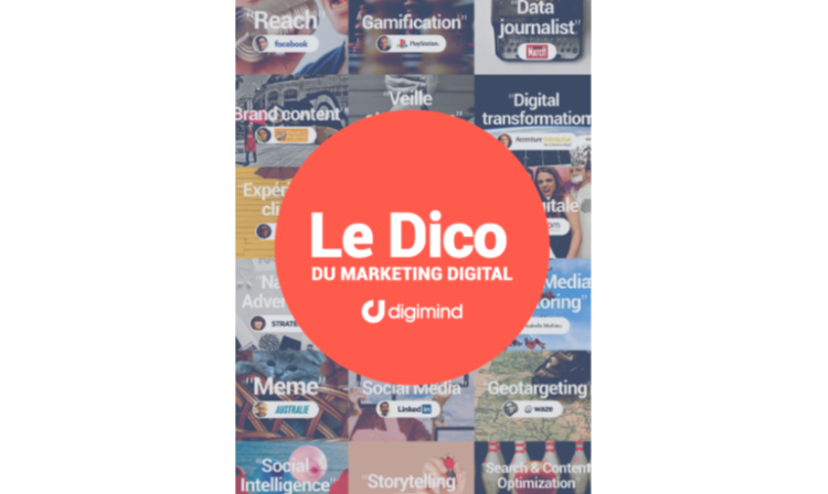 Digimind publie son dictionnaire du marketing digital