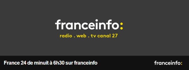France 24 prolonge de 30 minutes sa diffusion nocturne sur franceinfo