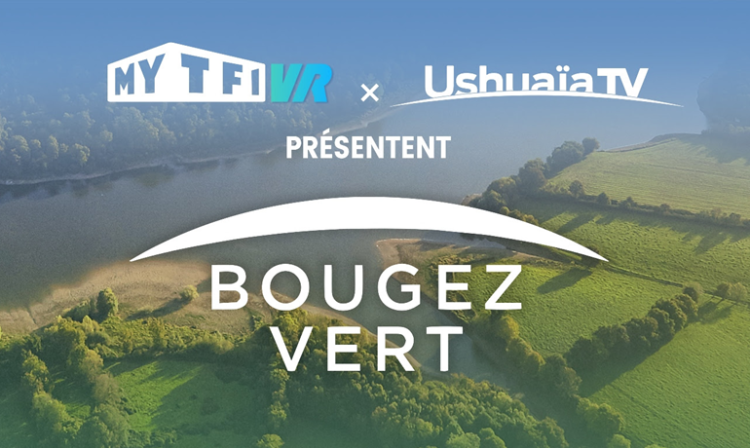 Ushuaïa TV inaugure un format en réalité virtuelle au sein de MYTF1 VR