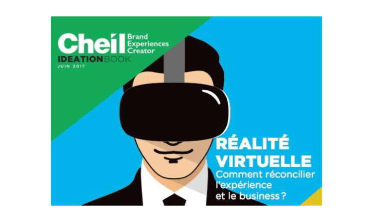 Livre blanc : l’usage marketing de la VR par Cheil France