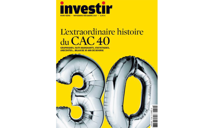 Investir publiera un hors-série le 15 novembre à l’occasion des 30 ans du CAC 40