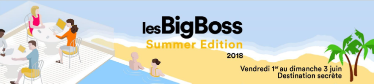 Le prochain événement BigBoss Summer Edition aura lieu du 1er au 3 juin
