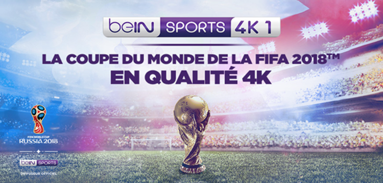 beIN Sports lance une chaîne en 4K UHD pour suivre la Coupe du Monde disponible sur Orange et Canal