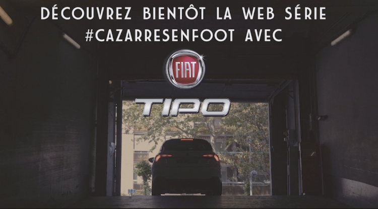 Starcom et Canal Brand Factory intègrent Fiat Tipo dans la web série «Cazarre S’en Foot»
