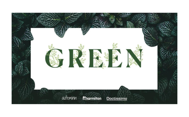 Le groupe aufeminin ouvre la nouvelle édition de son événement «Green»