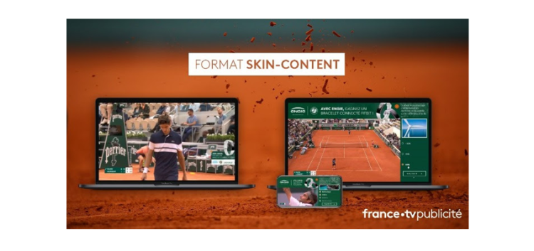 FranceTV Publicité a inauguré son format Skin Content avec Engie