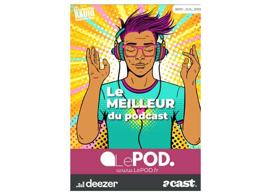Les Éditions HF lancent LePOD, un magazine, un site et une newsletter dédiés au podcast