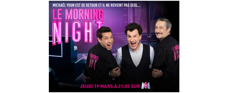 Michaël Youn revient sur M6 avec «Le Morning Night» le jeudi 21 mars à 21h05