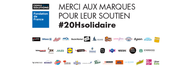 37 marques ont participé au 20h00 solidaire de Canal+ Brand Solutions