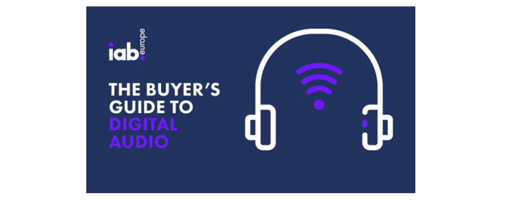 L’IAB Europe publie un guide de l’acheteur sur l’audio numérique