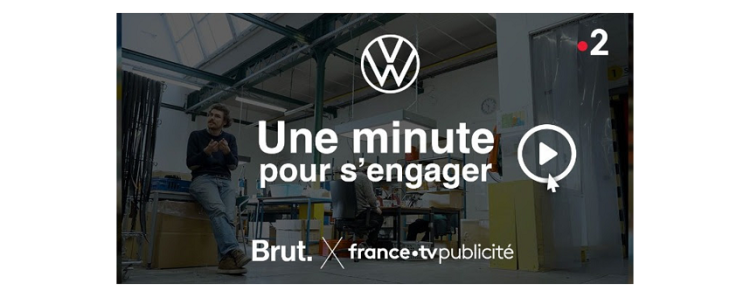 Volkswagen partenaire d’un nouveau programme court dédié à l’engagement sur France 2 produit par Brut et Le Lab de FranceTV Publicité