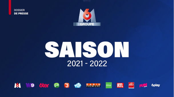 La saison 2021-2022 des chaînes du groupe M6 : M6, W9, 6Ter et Gulli