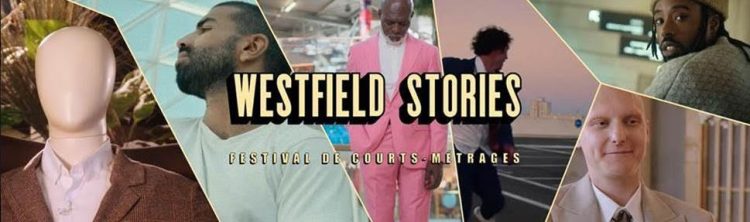 Westfield lance son Festival de courts-métrages Westfield Stories dans six centres commerciaux d’Ile-de-France avec Vice Media Group et Publicis Media Connect
