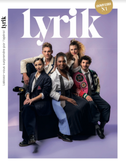 Lancement du magazine Lyrik dédié à l’opéra et aux arts lyriques