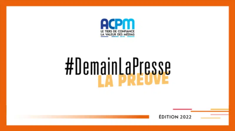 L’ACPM publie la 5ème édition de «La preuve», argumentaire de l’investissement publicitaire dans la presse