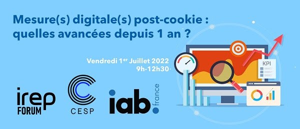 Le prochain Irep Forum sera dédié aux mesures digitales post-cookies