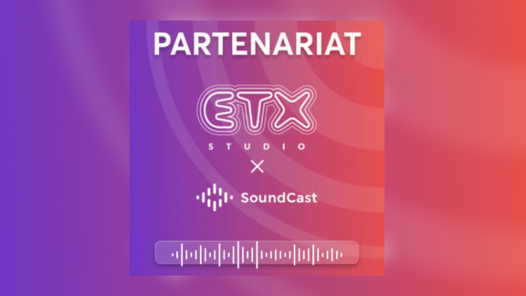Audio digital : accord entre ETX Studio et Soundcast