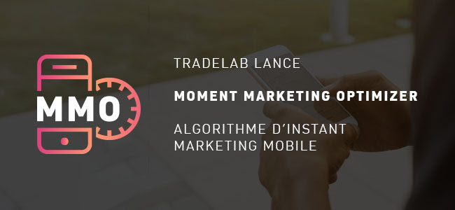 Tradelab dévoile son algorithme d’achat média prédictif mobile