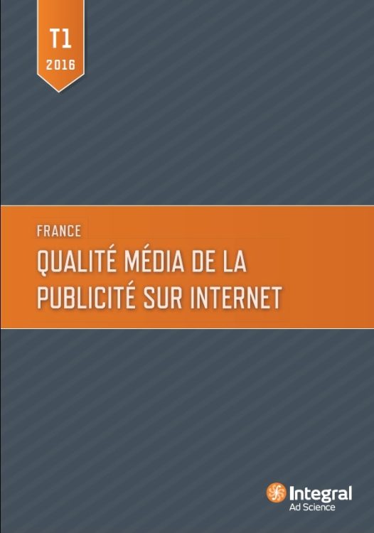 Infographie : la qualité de la publicité sur Internet en France au 1er trimestre 2016 par Integral Ad Science