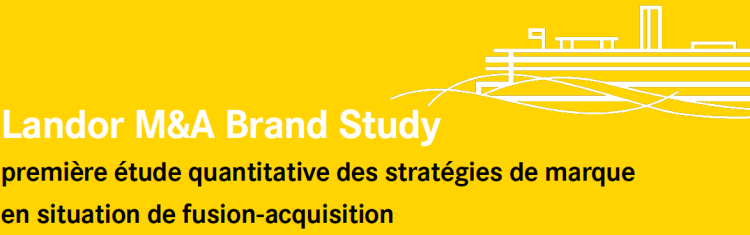 Infographie : les stratégies de marque en situation de fusion-acquisition mesurées par Landor et M&A Brand Study