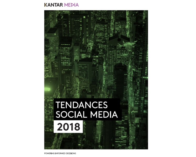 Les 10 tendances social media 2018 de Kantar Media