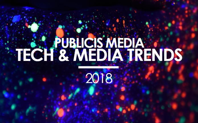 Publicis Media dévoile ses Tech & Media Trends 2018 et les illustre par des vidéos d’experts sur Twitter