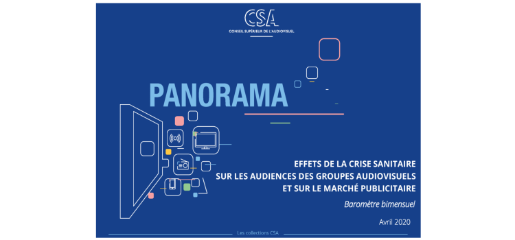 Le CSA publie un baromètre bimensuel sur les effets de la crise sanitaire sur les audiences des groupes audiovisuels et sur le marché publicitaire