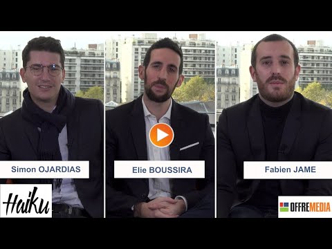 Agence média de l’année France 2021 J-9 : soutenance de Simon Ojardias, Elie Boussira et Fabien Jame pour Haiku
