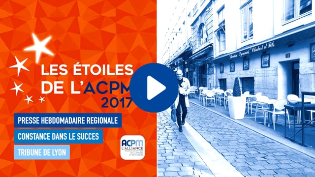LA TRIBUNE DE LYON – ETOILE ACPM 2017 – DIFFUSION PRESSE GRAND PUBLIC – CONSTANCE DANS LE SUCCES