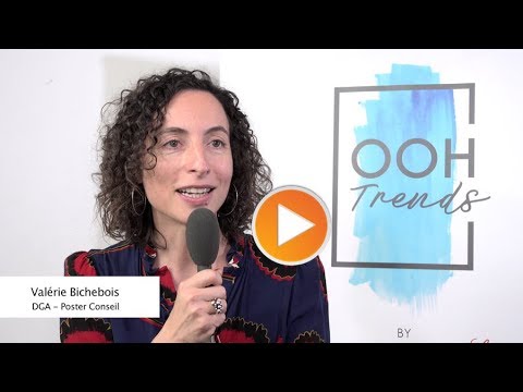 Vidéo : les OOH Trends de Valérie Bichebois