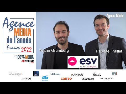 Agence Média de l’année France 2022 J-28 : soutenance de Yoann Grumberg et Raphaël Paillet pour ESV