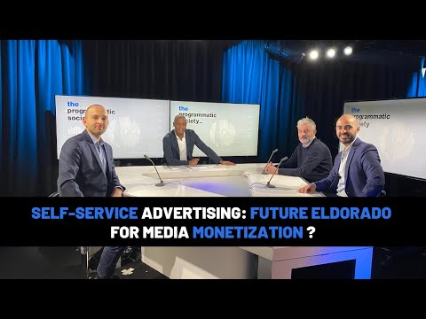 La publicité en libre-service : futur eldorado pour la monétisation des médias ?
