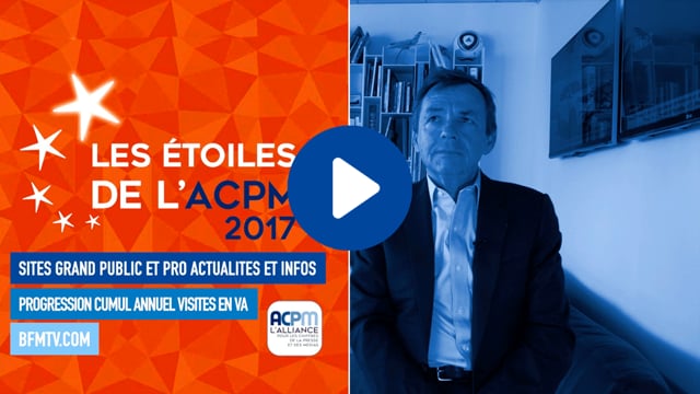 BFMTV.COM – ETOILE ACPM 2017 – FREQUENTATION NUMERIQUE – SITES GRAND PUBLIC & PROFESSIONNELS